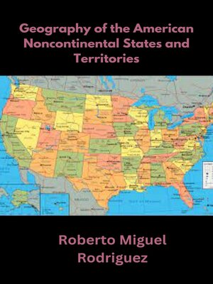 cover image of Geography of the American Noncontinental States and Territories